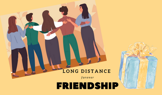 Long Distance Friendship Gifts: Staying Close Across the Miles