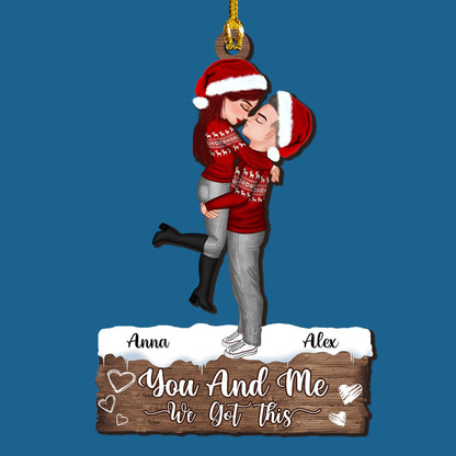 You and Me We Got This Christmas Ornament - Custom Shape Wood Ornament - 1 Layered Wood Ornament