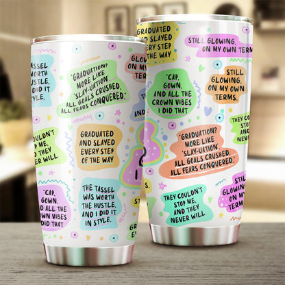 Class of 2025 Note For You - Gift For Couple, Gift For Him, Gift For Her - Tumbler