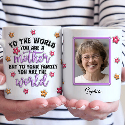 An deine Familie: „Du bist die Welt. Ich liebe dich, Mama“ – Geschenk für sie – personalisierte Tasse