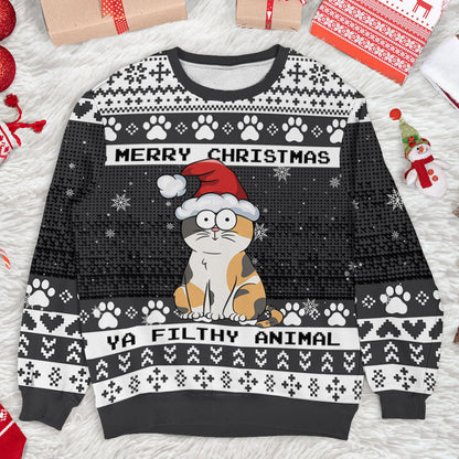 Merry Christmas Ya Filthy Animal Sweatshirt - Ugly Style - Custom Dog Cat Pet Ugly Sweatshirt