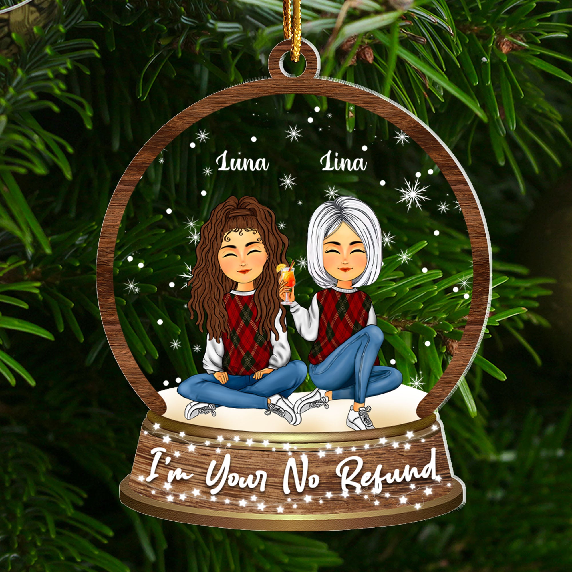 I am Your No Refund Couple Snowball Acrylic Ornament - Custom Shape Acrylic Ornament