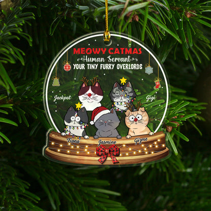 Meowy Catmas Human Servant - Gift For Cat Lovers, Christmas Gift - Personalized Custom Shape Acrylic Ornament