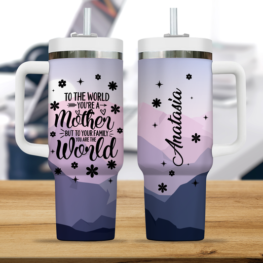 To Your Family You Are The World - Gift For Couple, Gift For Him, Gift For Her - Personalized Custom Tumbler