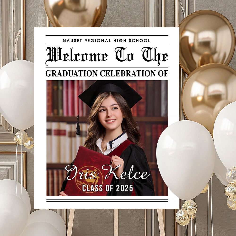 Newspaper Styles Class Of 2025 - Graduation Party Welcome Sign - Custom Photo Grad Party Sign - Personalized Graduation Decoration