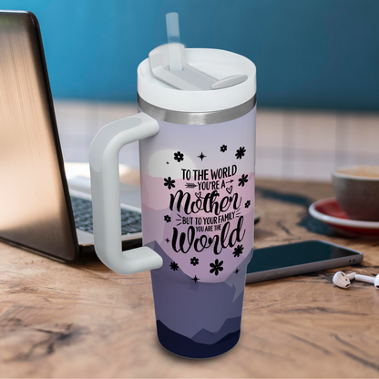 To Your Family You Are The World - Gift For Couple, Gift For Him, Gift For Her - Personalized Custom Tumbler