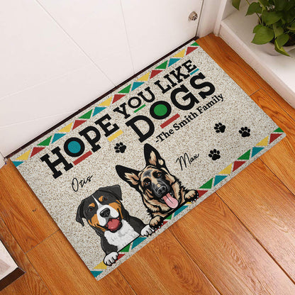 Hope You Like Dogs - Geschenk für Hundeliebhaber, Tierliebhaber - personalisierte Fußmatte