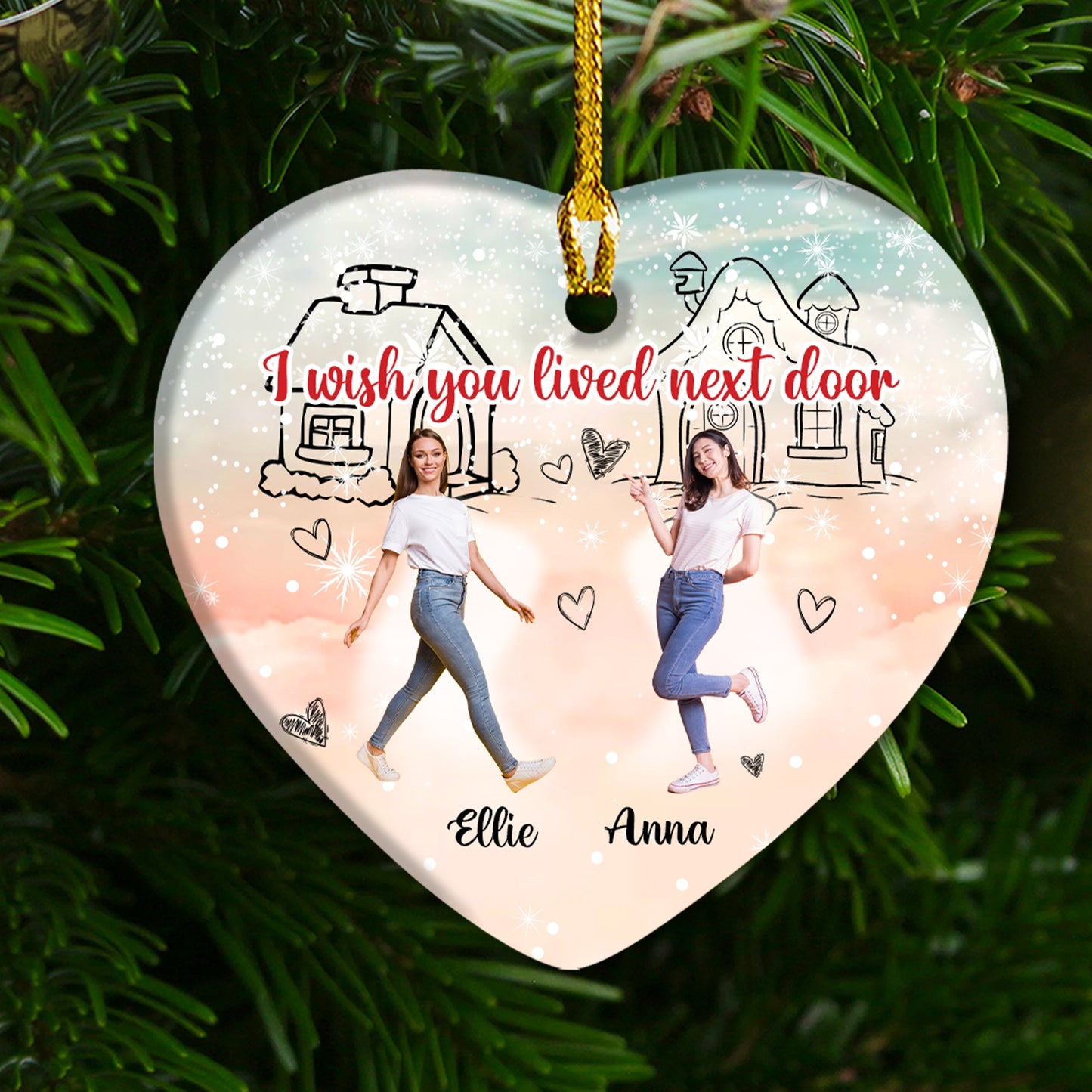 Personalized I Wish You Lived Nextdoor Ceramic Ornament, Christmas Gift For Bestie Friends