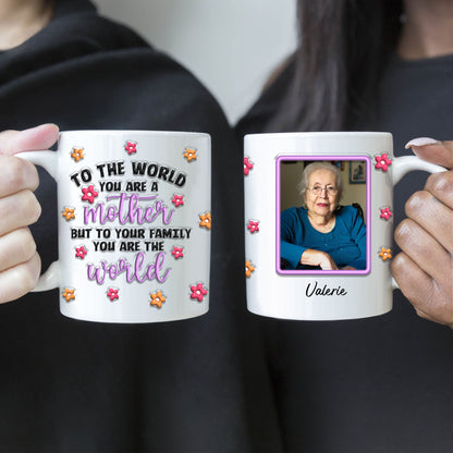 An deine Familie: „Du bist die Welt. Ich liebe dich, Mama“ – Geschenk für sie – personalisierte Tasse