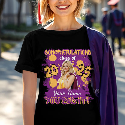 Congratulations You Did It - Graduation Class Of 2025 T-Shirt  - Graduation Unisex T-Shirt