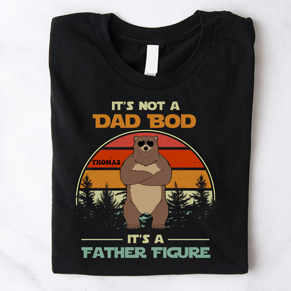 It Is Not A Dad Bod - Personalisiertes T-Shirt für Hundeliebhaber - Personalisiertes, individuelles Unisex-T-Shirt