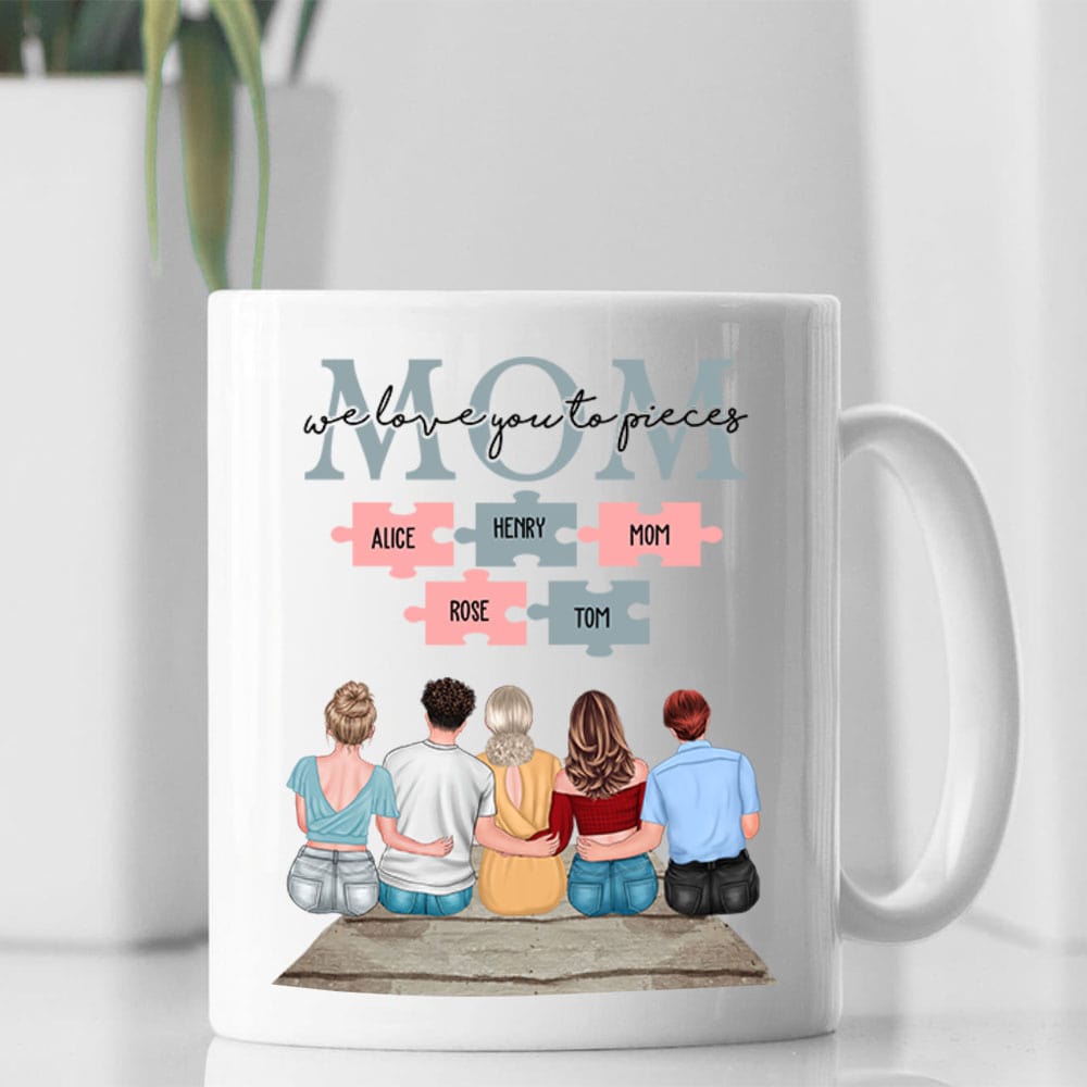 We Love You To Pieces Gift For Mom - Gift For Her - Personalized Custom Mug