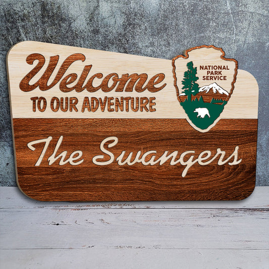 Custom National Park Sign, National Park Service Welcome Sign, Camp Wedding, Hiker Gift, Nature Lover, Anniversary, Welcome to Our Adventure Sign