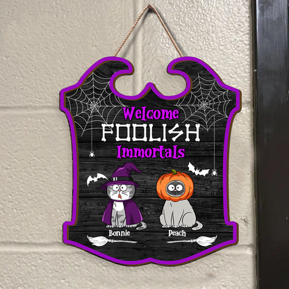 Haloween Cats Welcome Foolish Immortals Happy Halloween-Personalized Shaped Door Sign