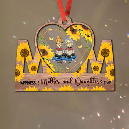 Happiness Is Mom And Daughter Time Gift For Mom Custom Name Ornament - Custom Shape Wood and Acrylic Ornament