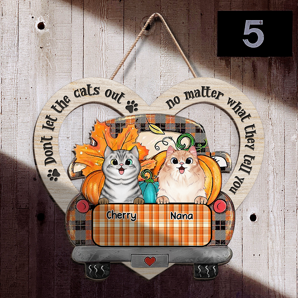 Happy Fall Dont Let The Cats Out Custom Cat Breeds Family Gift - Personalized Shaped Door Sign