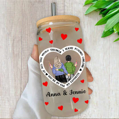 I Found You By Far My Favorite Anniversary Gift For Couple Glass Bottle/Frosted Bottle With Lid & Straw - Personalized Glass Bottle