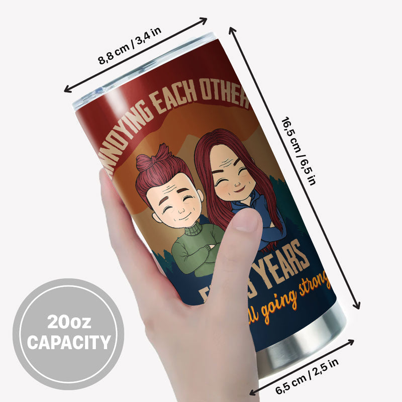 Annoying Each Other - Gift For Couple, Gift For Him, Gift For Her - Personalized Custom Tumbler