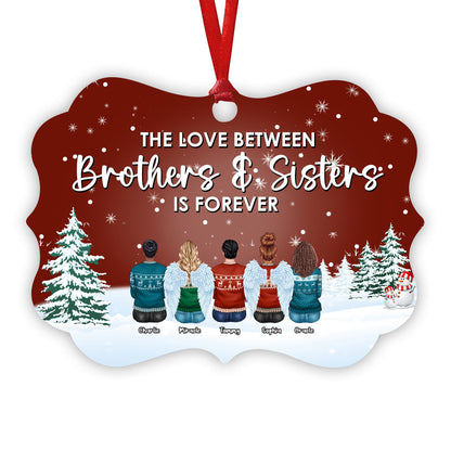 The Love Between Brothers & Sisters Is Forever - Personalized Christmas Ornament