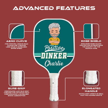 Positive Dinker Personalisierter Name - Pickleball Paddel