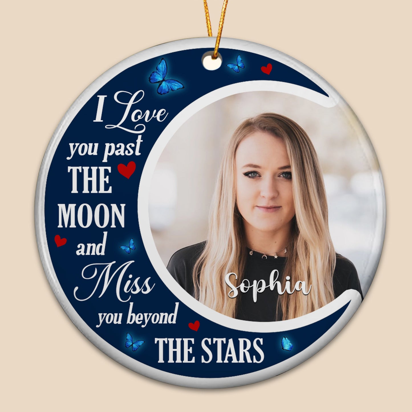 I Love You Pass The Moon and Miss You Beyond The Stars - Personalized Ceramic Christmas Ornament