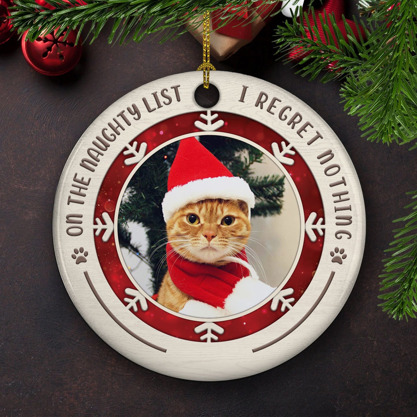 On The Naughty List I Regret Nothing - Personalized Photo Ceramic Christmas Ornament - Upload Image, Gift For Pet Lovers, Christmas Gift