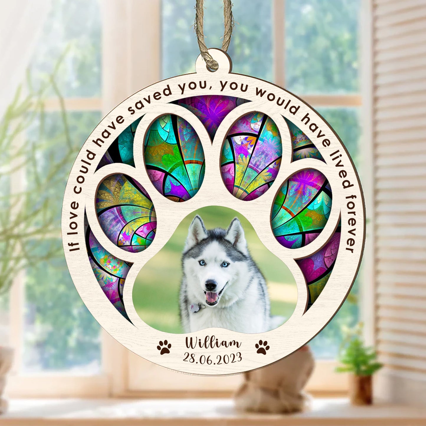 You Would Have Lived Forever, Personalized Suncatcher Ornament - Personalized Custom Suncatcher Ornament