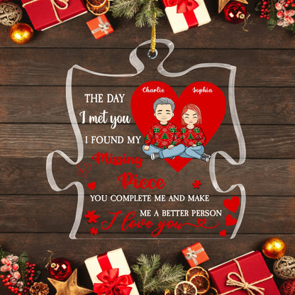 The Day I Met You I Found My Missing Piece Forever Personalized Acrylic Ornament - Custom Shape Acrylic Ornament