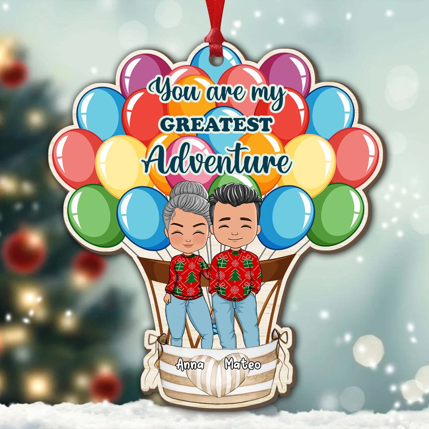 You Are My Greatest Adventure Christmas Ornament - Custom Shape Wood Ornament - 1 Layered Wood Ornament