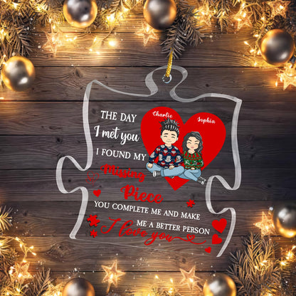 The Day I Met You I Found My Missing Piece Forever Personalized Acrylic Ornament - Custom Shape Acrylic Ornament