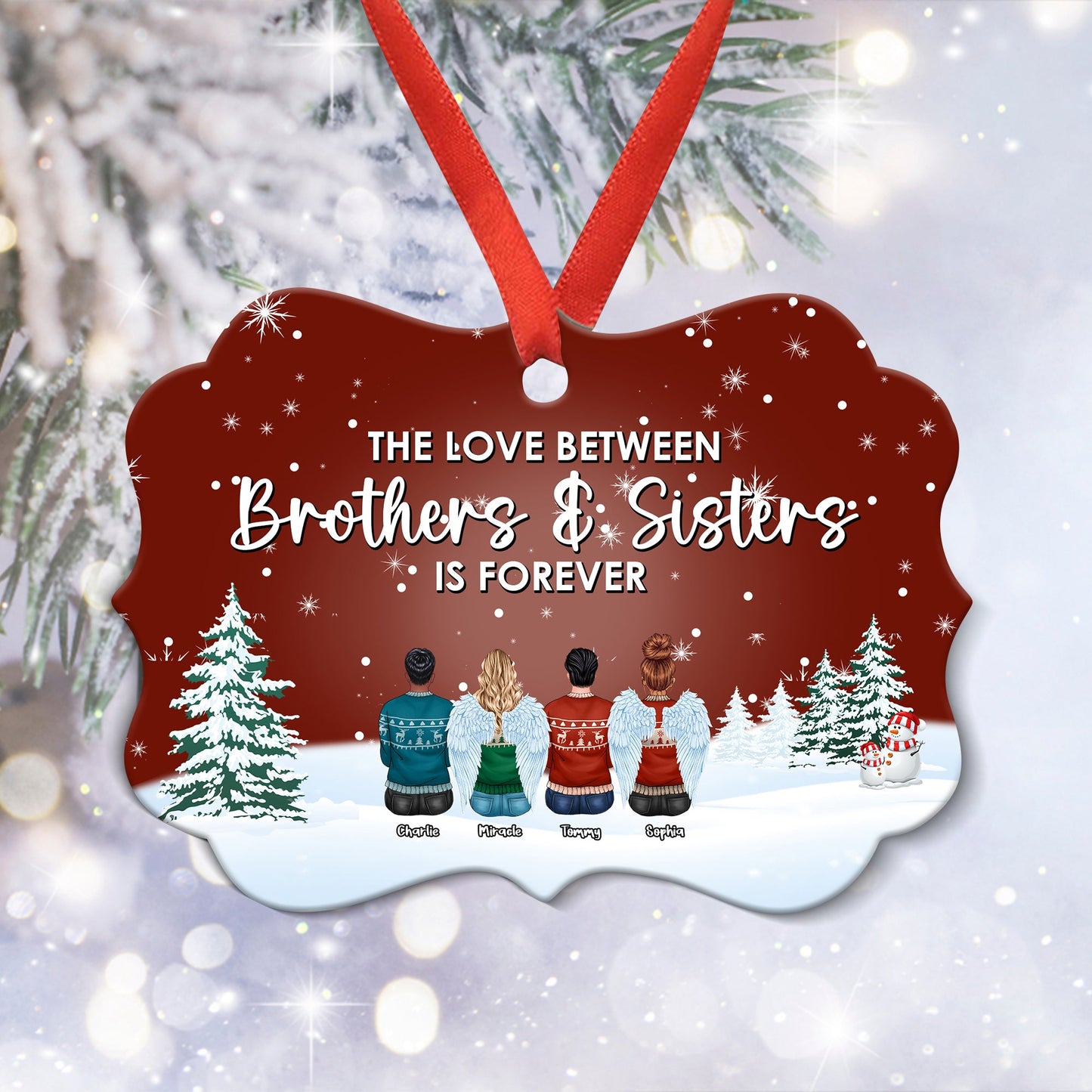 The Love Between Brothers & Sisters Is Forever - Personalized Christmas Ornament