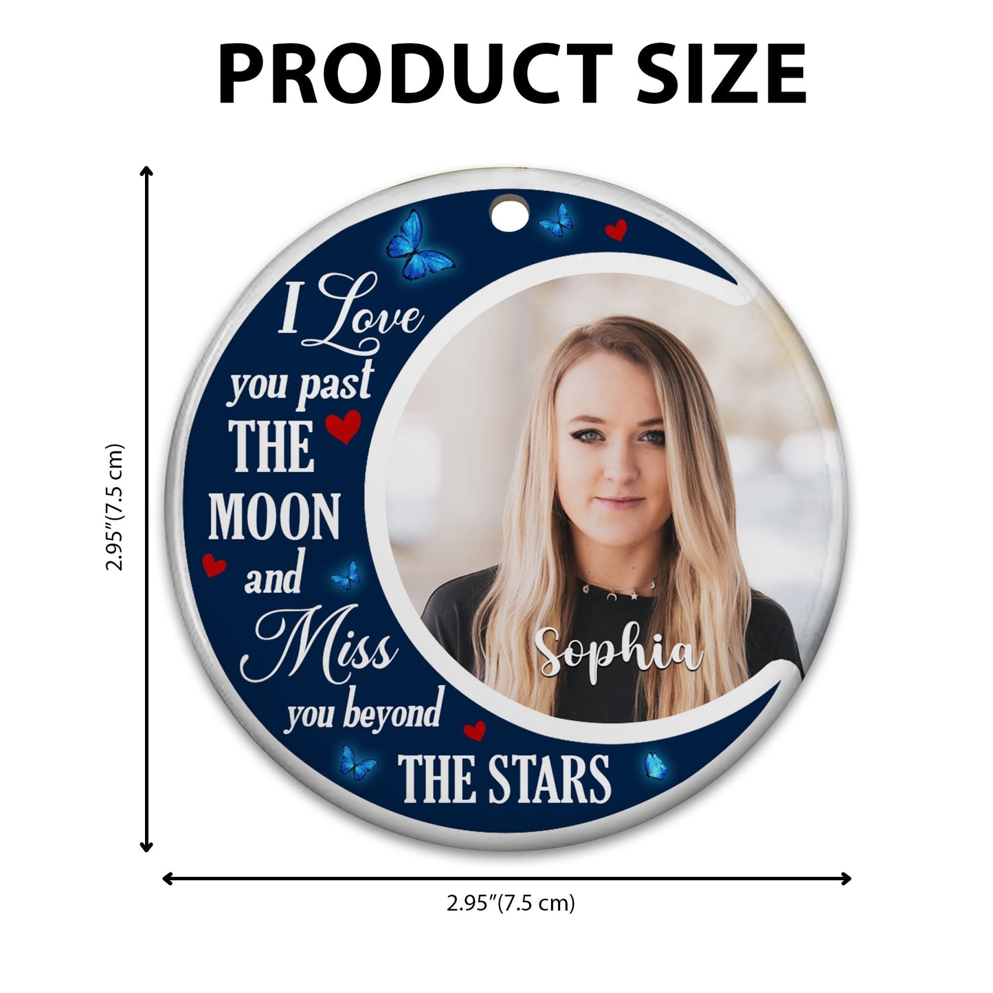 I Love You Pass The Moon and Miss You Beyond The Stars - Personalized Ceramic Christmas Ornament