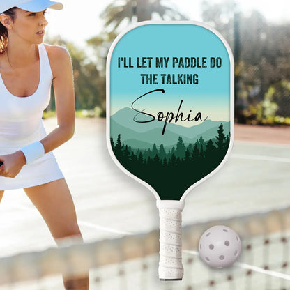 Ich lasse meinen Schläger sprechen, personalisierter Name - Pickleball-Schläger