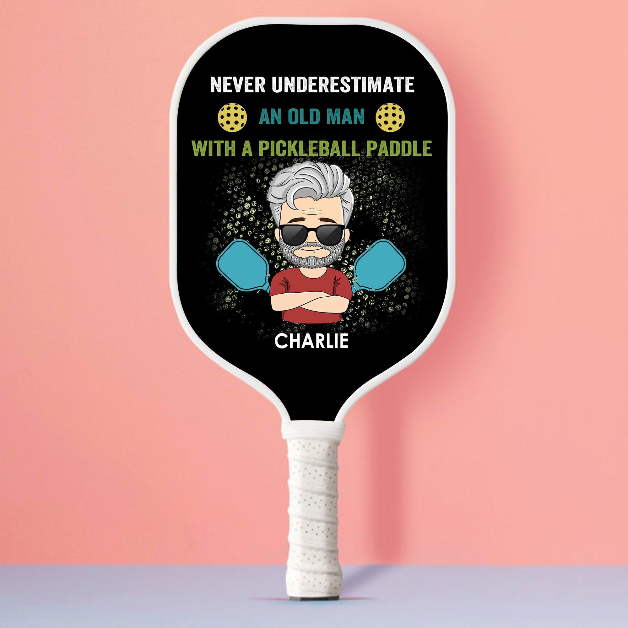 Never Underestimate An Old Man With A Pickleball Paddle Personalized Custom Name - Pickleball Paddle