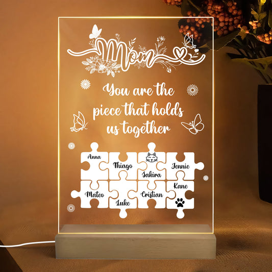 Mom You Are The Piece That Hold Us Together Mother Gift - Night Light Plaque