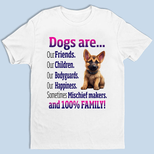 Personalized Gift Dogs Are Our Friends - Personalized Custom Unisex T-Shirt