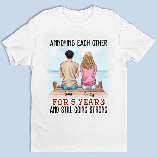 Annoying Each Other For Years - Personalized Custom Unisex T-Shirt