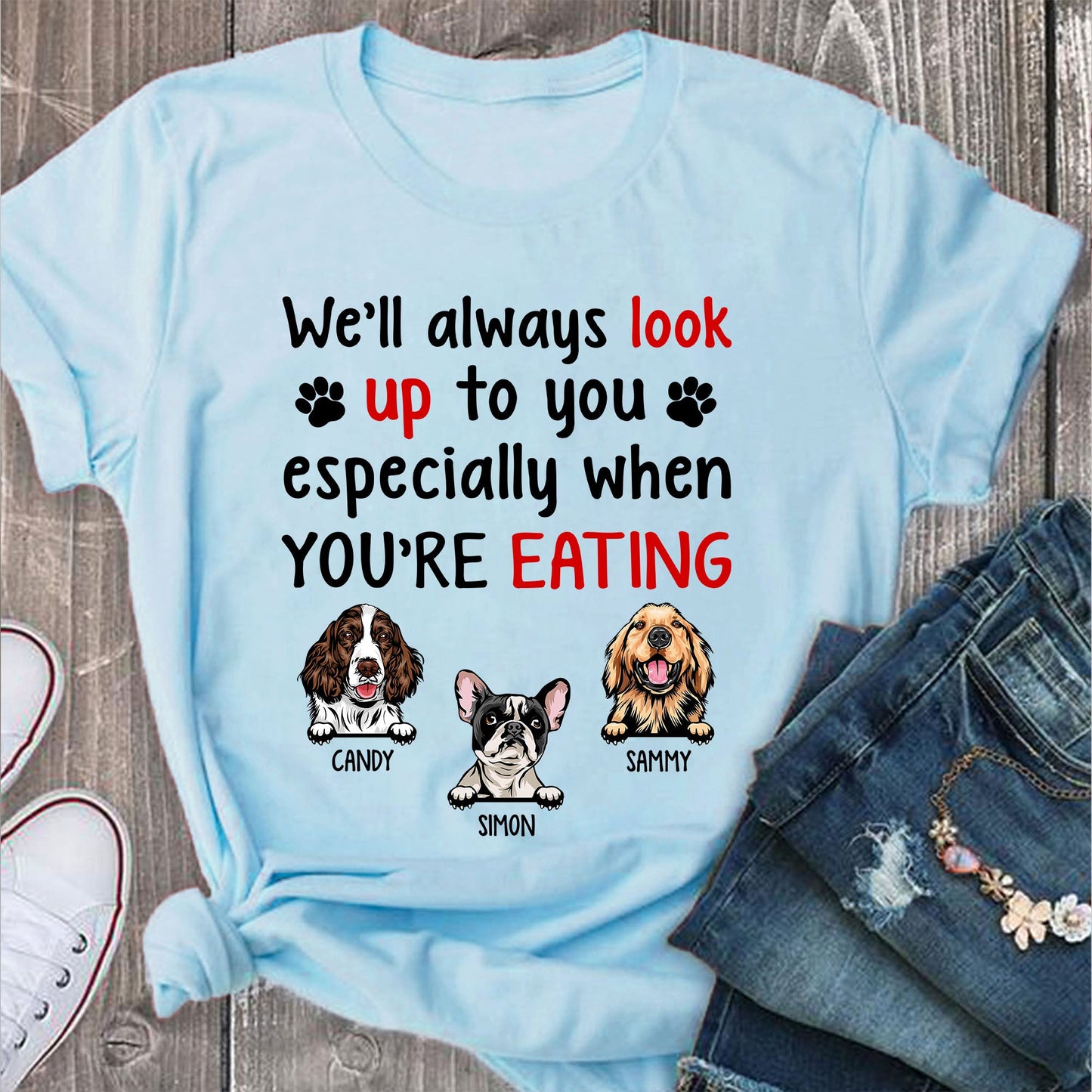 Personalisiertes „I'll Always Look Up To You“-Geschenkideen für Hundeliebhaber – personalisiertes, individuelles Unisex-T-Shirt