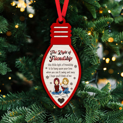 The Light Of Friendship Best Gift For Besties - Custom Shape Wood Ornament - Wood Ornament 2 Layered