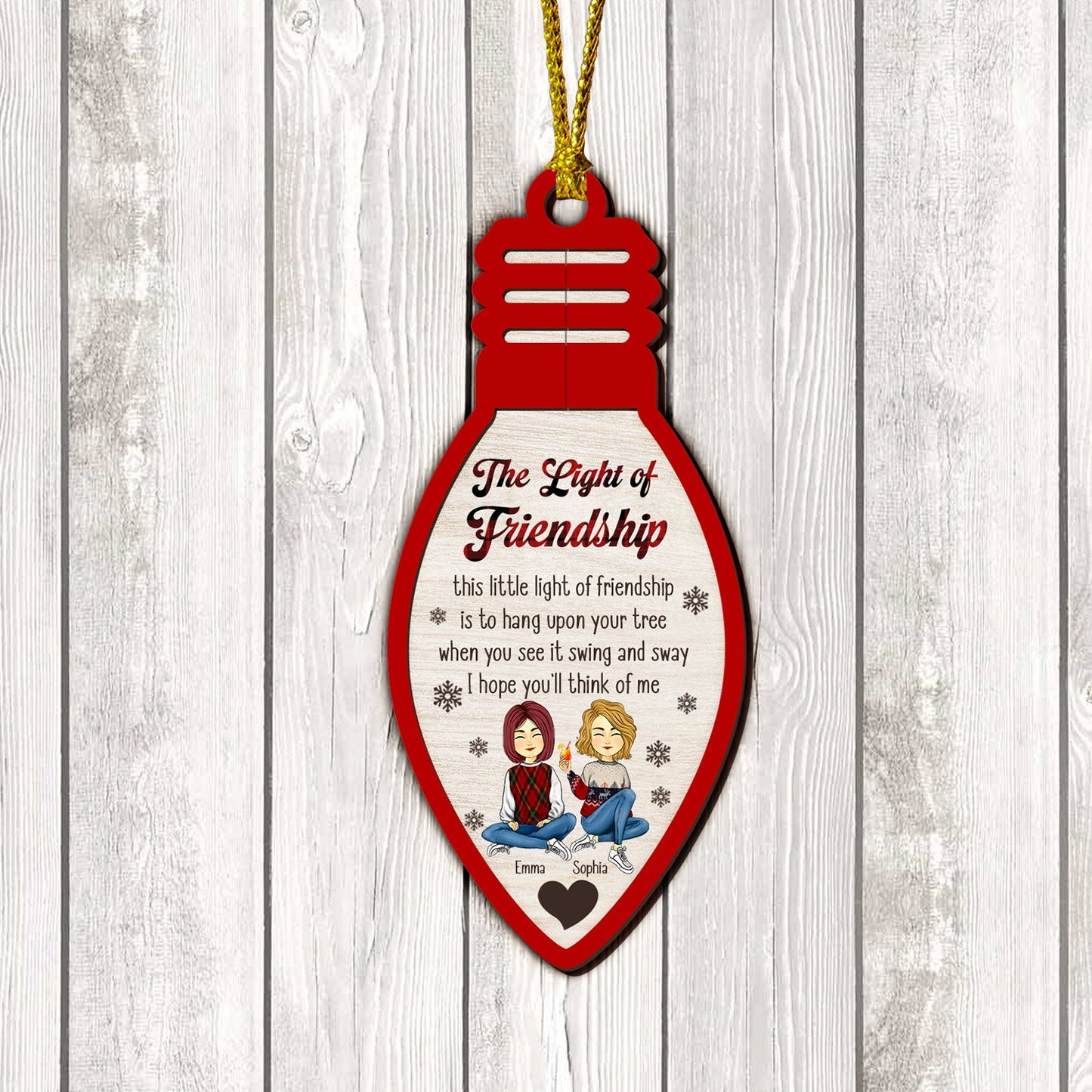 The Light Of Friendship Best Gift For Besties - Custom Shape Wood Ornament - Wood Ornament 2 Layered