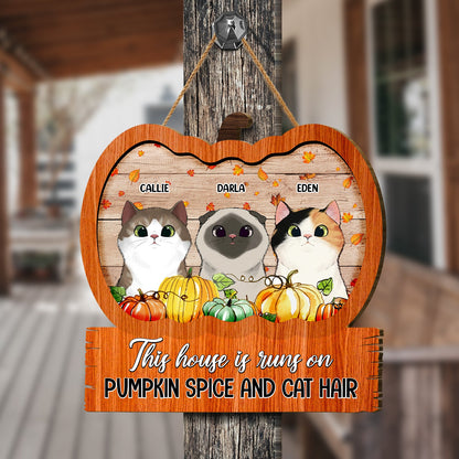 This House Is Runs On Pumpkin Spice And Cat Hair Custom Cat Breeds Family Gift - Personalized Shaped Door Sign