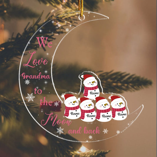 We Love Grandma To The Moon And Back Gift For Grandma Baby Snowman Personalized Acrylic Ornament - Custom Shape Acrylic Ornament