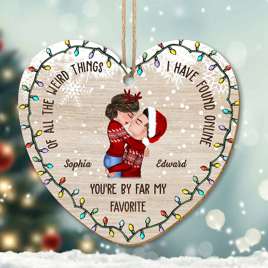 You Are By Far My Favourite Couple Christmas Ornament - Custom Shape Wood Ornament - 1 Layered Wood Ornament