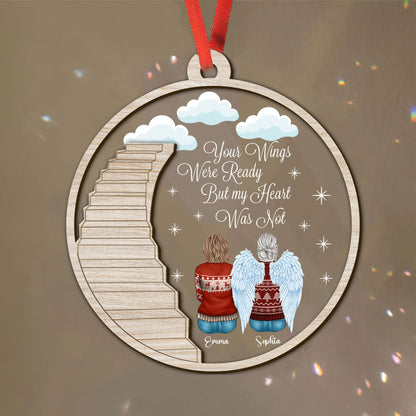 Your Wings Were Already But My Heart Was Not Memorial Gift Custom Name Ornament - Custom Shape Wood and Acrylic Ornament