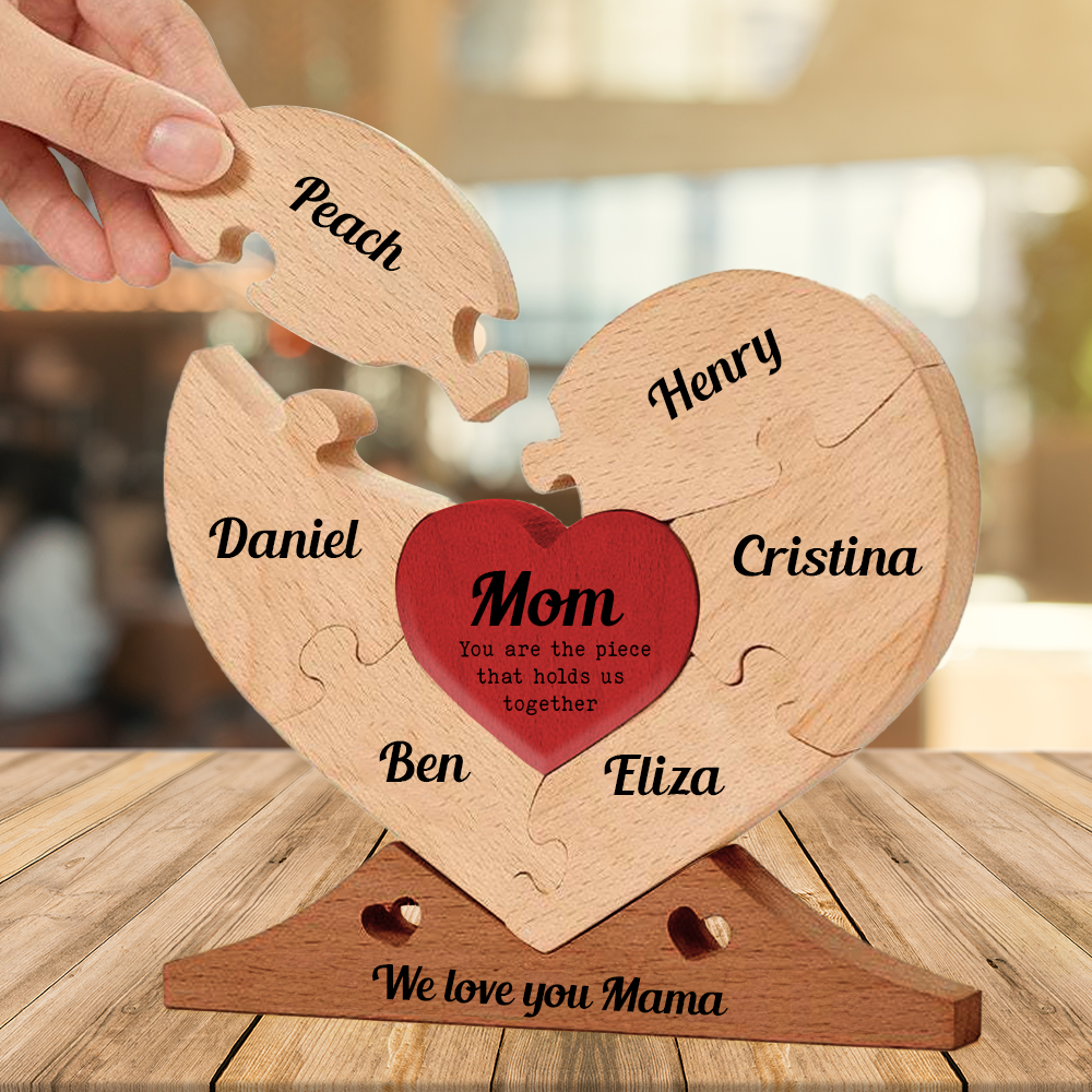 You Are The Piece That Holds Us Together Mom - Heart Wooden Family - Wooden Carvings