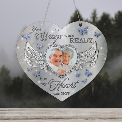 Your Wings Were Ready But Our Hearts Were Not Memorial Hanging Acrylic - Memorial Hanging Door Acrylic - Personalized Custom Shape Window Hanging Acrylic