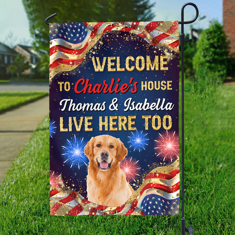 Personalized Pet July 4th Flag - Custom Welcome to Dog Cat Patriotic America Flag - Welcome Garden Flag - Independence Day House Flag