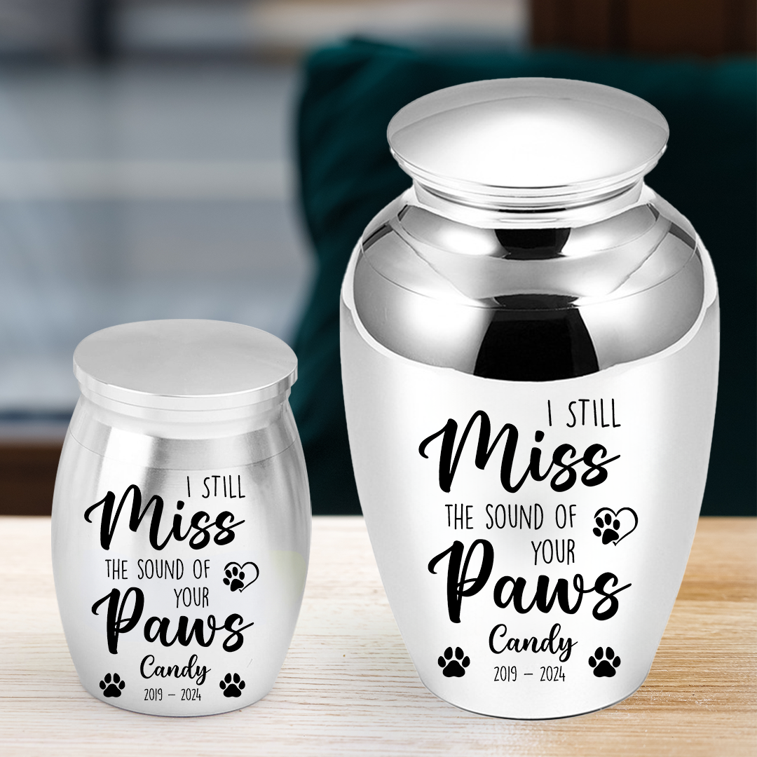 Mini Keepsake Urn for Ashes - I Still Miss The Sound Of Your Paws - Memorial Keepsake - Memorial Gift