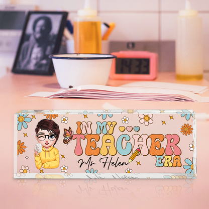 Custom In My Teacher Era Retro Flowers - Personalized Teacher Acrylic Desk Name Plate - Gift For Teacher