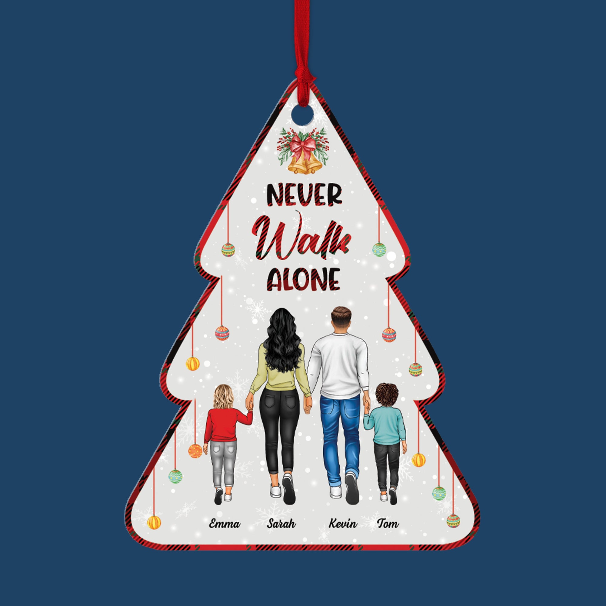 Never Walk Alone Family Forever - Personalized Custom Shape Acrylic Ornament